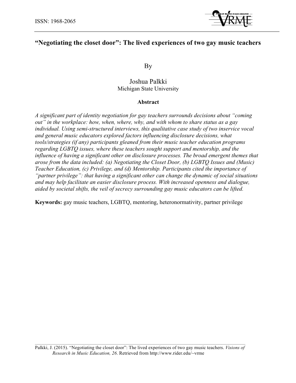 “Negotiating the Closet Door”: the Lived Experiences of Two Gay Music Teachers by Joshua Palkki