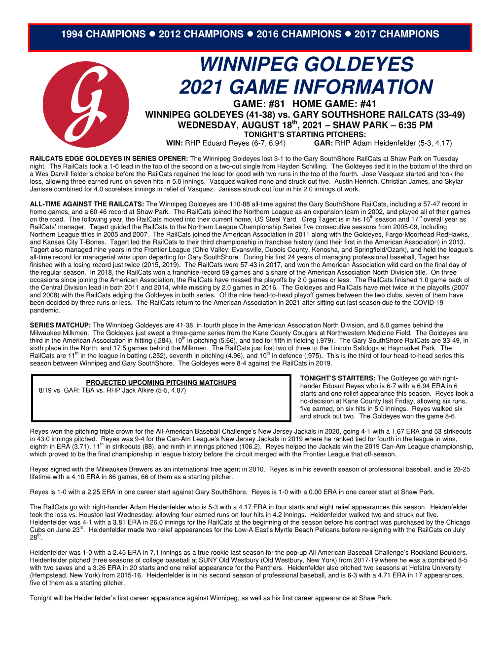 WINNIPEG GOLDEYES 2021 GAME INFORMATION GAME: #81 HOME GAME: #41 WINNIPEG GOLDEYES (41-38) Vs