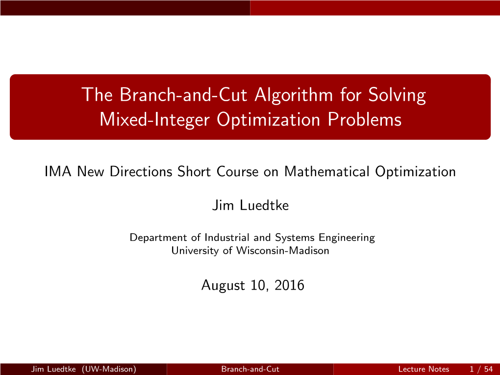 The Branch-And-Cut Algorithm for Solving Mixed-Integer Optimization Problems