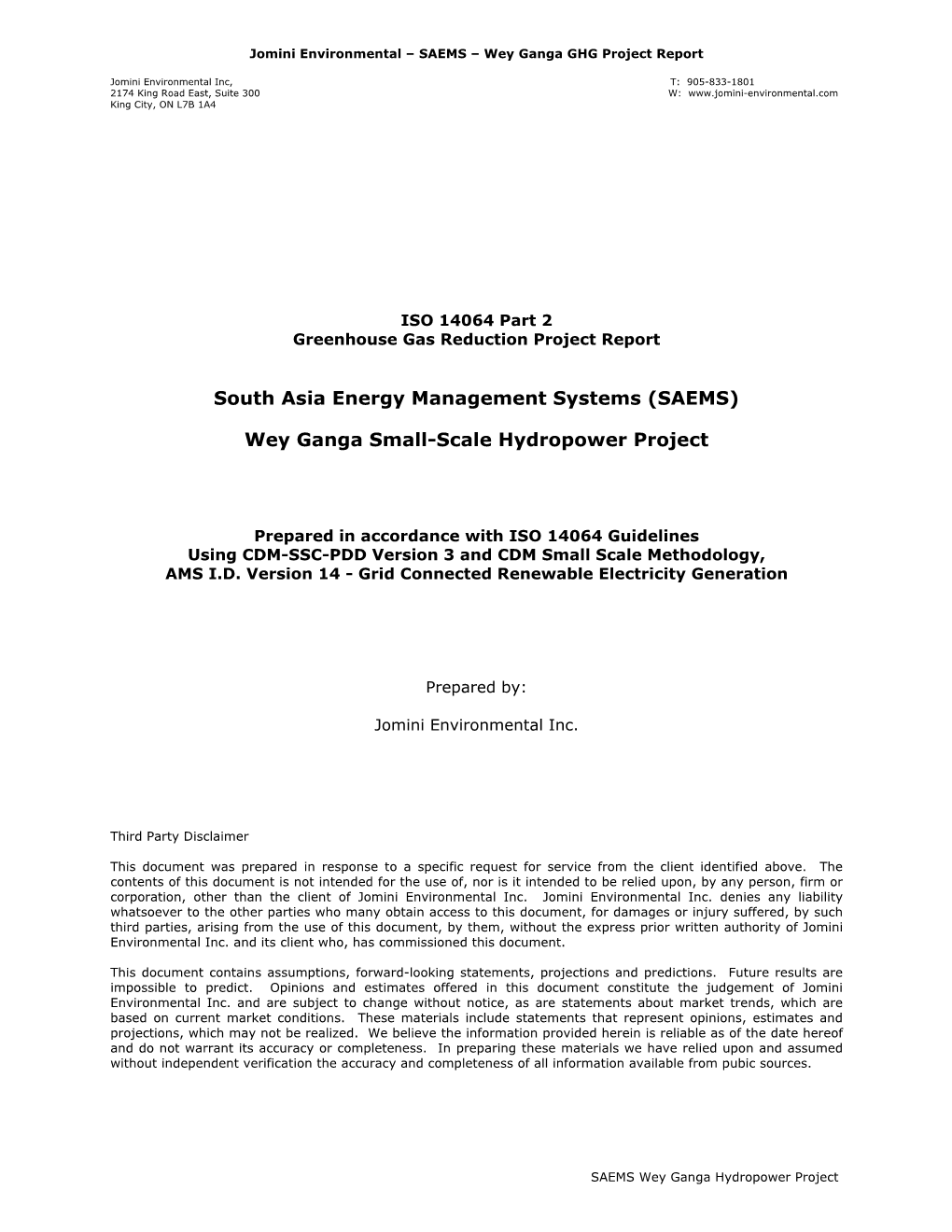 CLEAN DEVELOPMENT MECHANISM PROJECT DESIGN DOCUMENT FORM (CDM-SSC-PDD) Version 03 - in Effect As Of: 22 December 2006