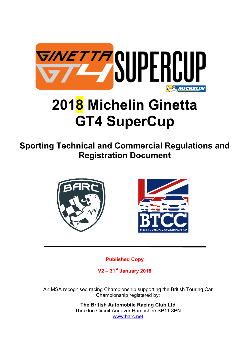 2018 Michelin Ginetta GT4 Supercup