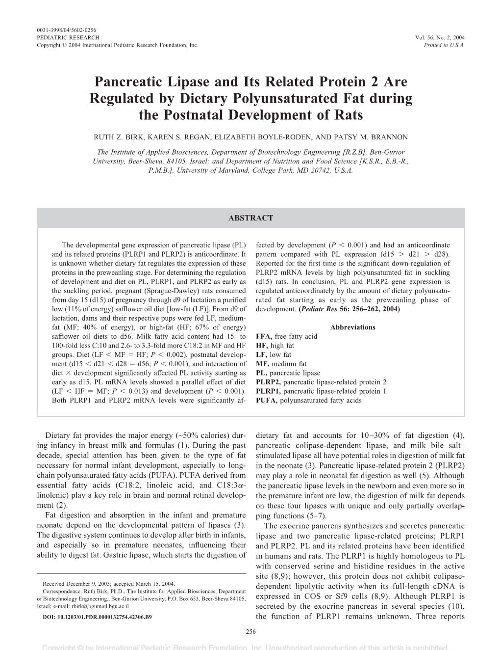 Dietary Fat Provides the Major Energy (~50% Calories) Dur- Dietary Fat and Accounts for 10–30% of Fat Digestion (4), Ing Infancy in Breast Milk and Formulas (1)