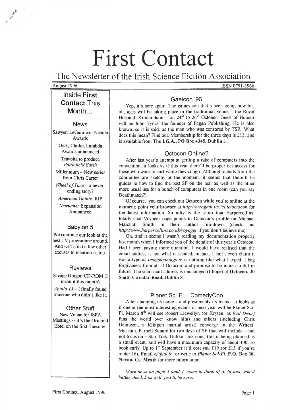 First Contact the Newsletter of the Irish Science Fiction Association August 1996______ISSN 0791-3966 Inside First Gaelcon ’96 Contact This Yep