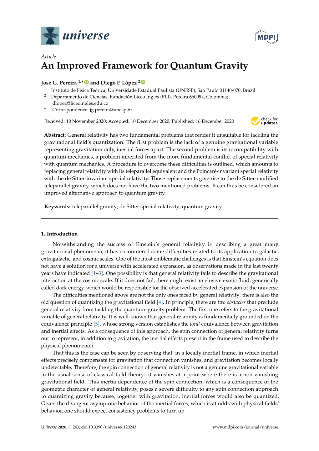 An Improved Framework for Quantum Gravity