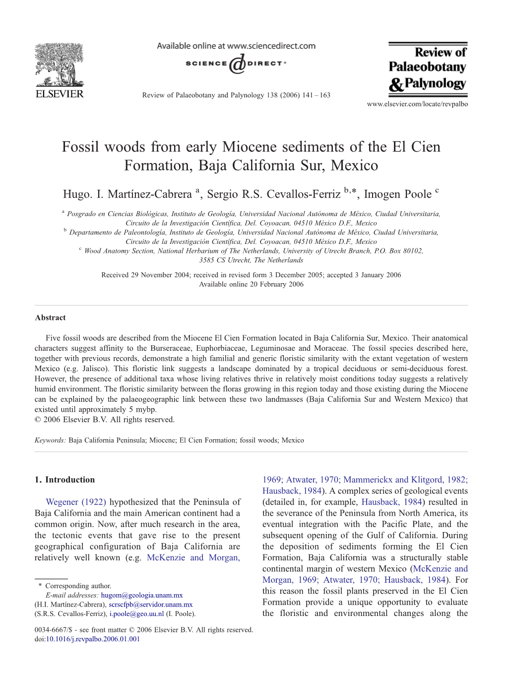 Fossil Woods from Early Miocene Sediments of the El Cien Formation, Baja California Sur, Mexico ⁎ Hugo