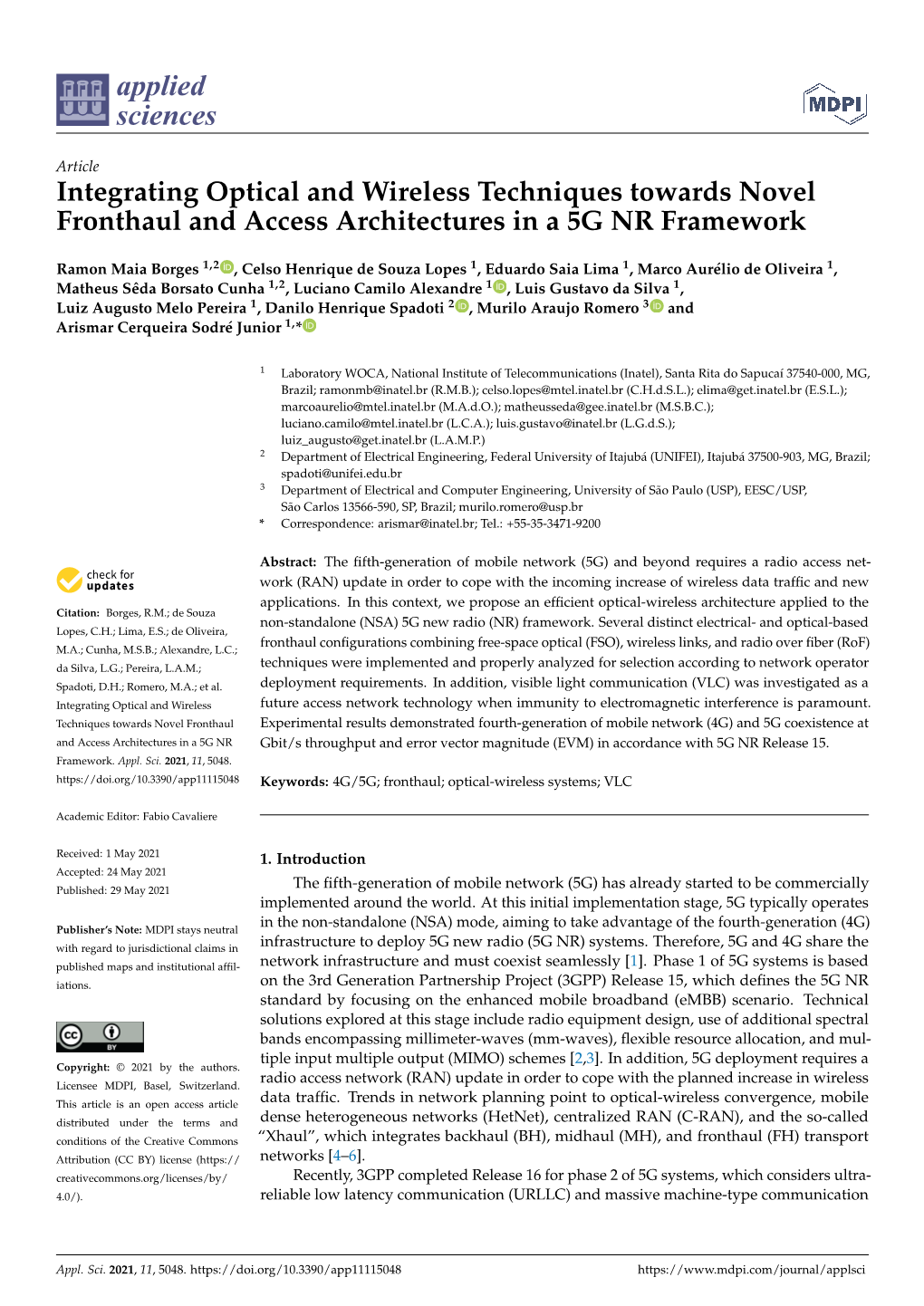 Integrating Optical and Wireless Techniques Towards Novel Fronthaul and Access Architectures in a 5G NR Framework