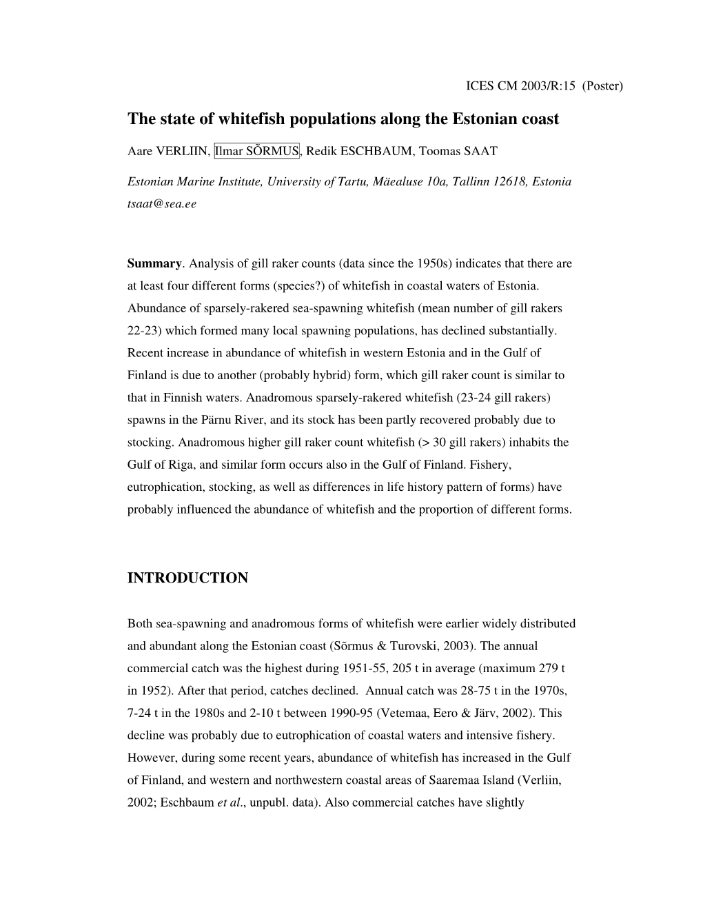 The State of Whitefish Populations Along the Estonian Coast. ICES CM