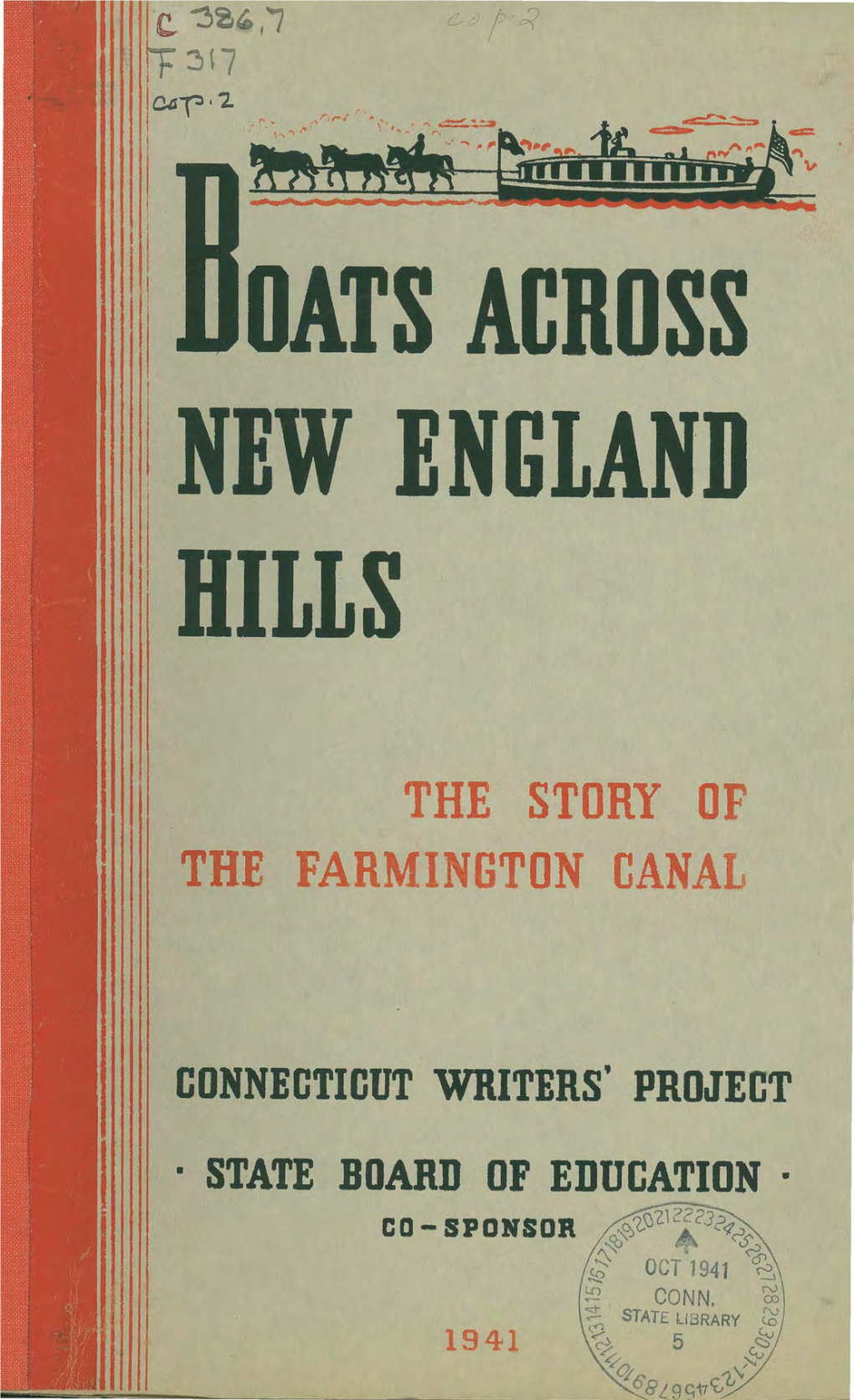 Boats Across New England Hills : the Story of the Farmington Canal