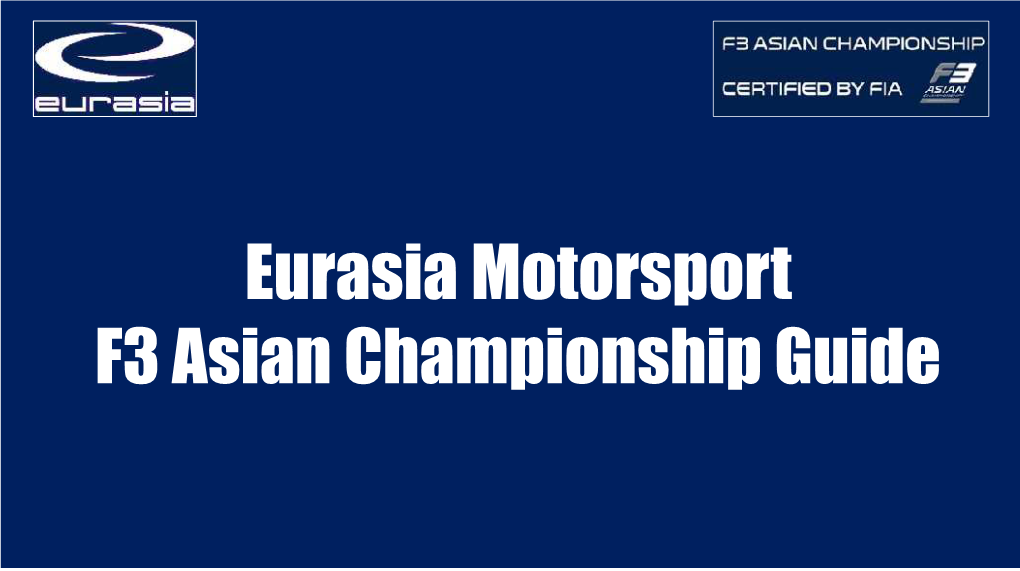 Eurasiamotorsport F3 Asian Championship Guide