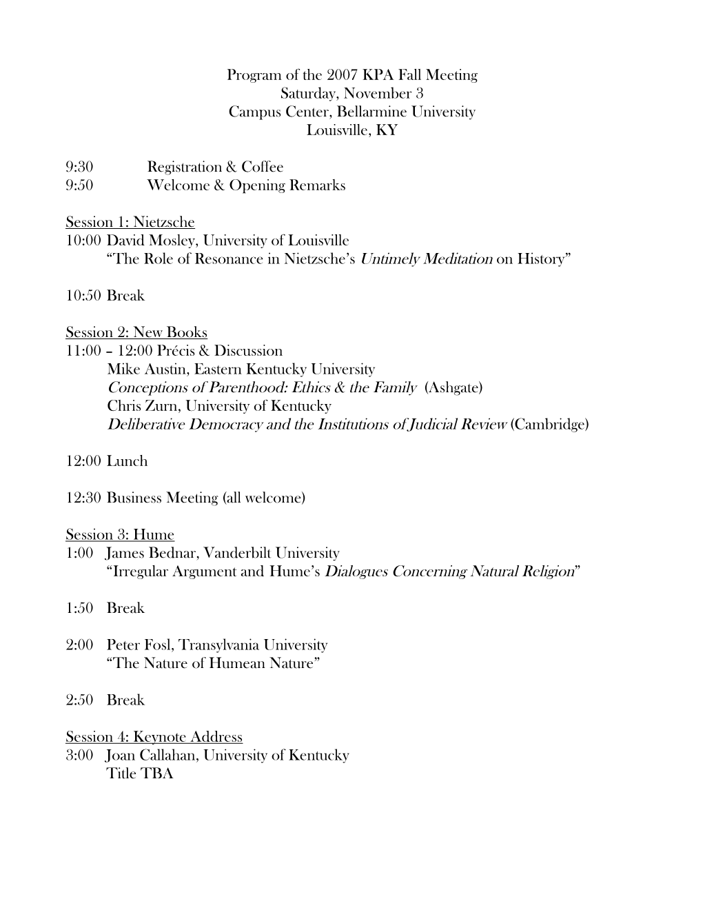 Program of the 2007 KPA Fall Meeting Saturday, November 3 Campus Center, Bellarmine University Louisville, KY