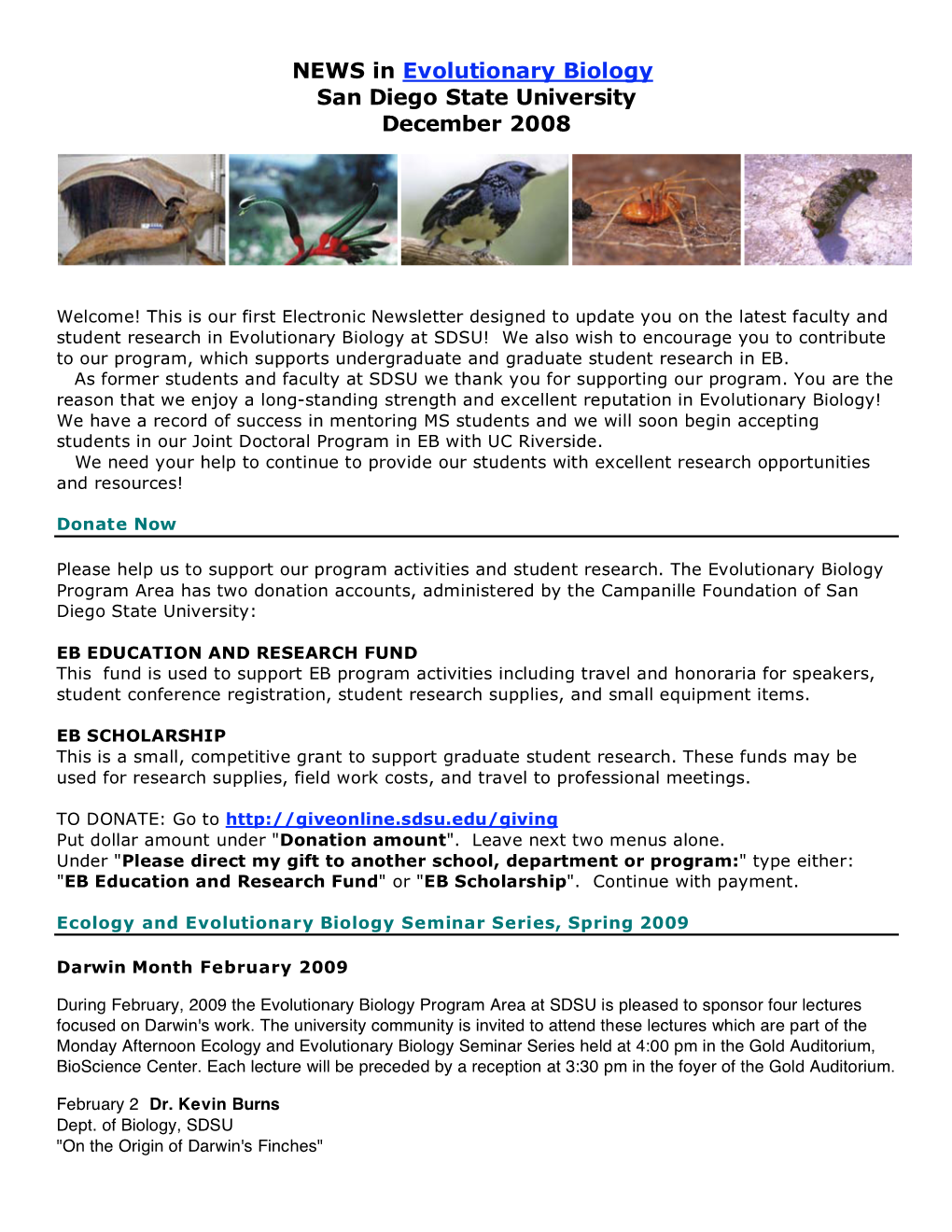 NEWS in Evolutionary Biology San Diego State University December 2008