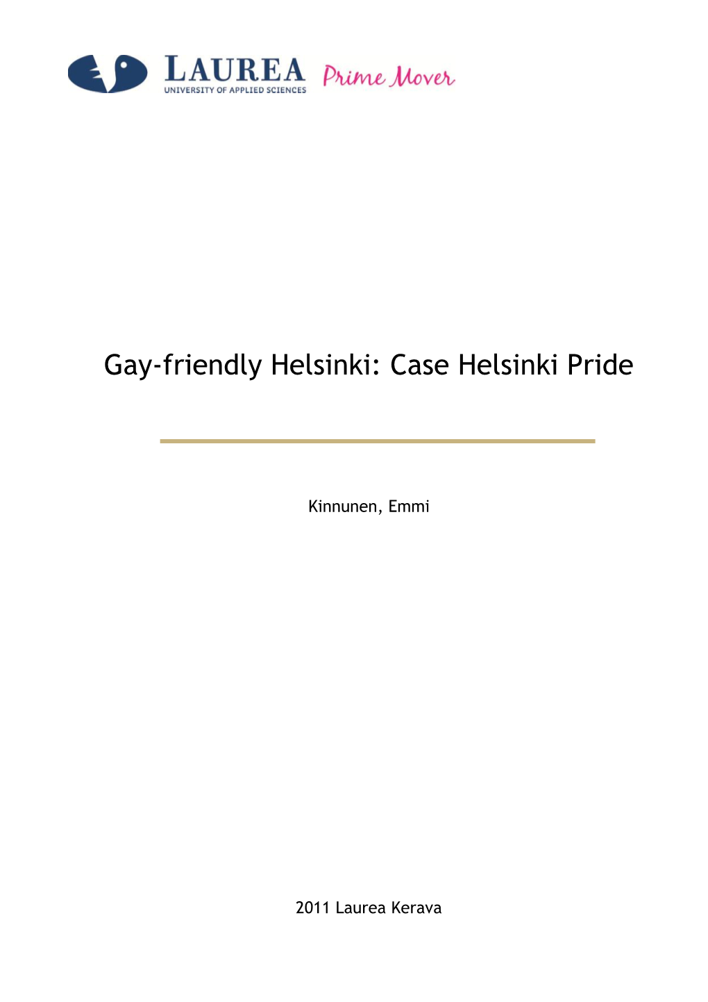 Gay-Friendly Helsinki: Case Helsinki Pride