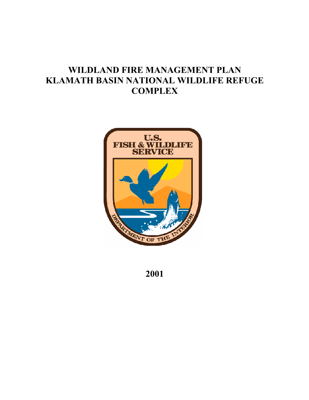 Wildland Fire Management Plan Klamath Basin National Wildlife Refuge Complex