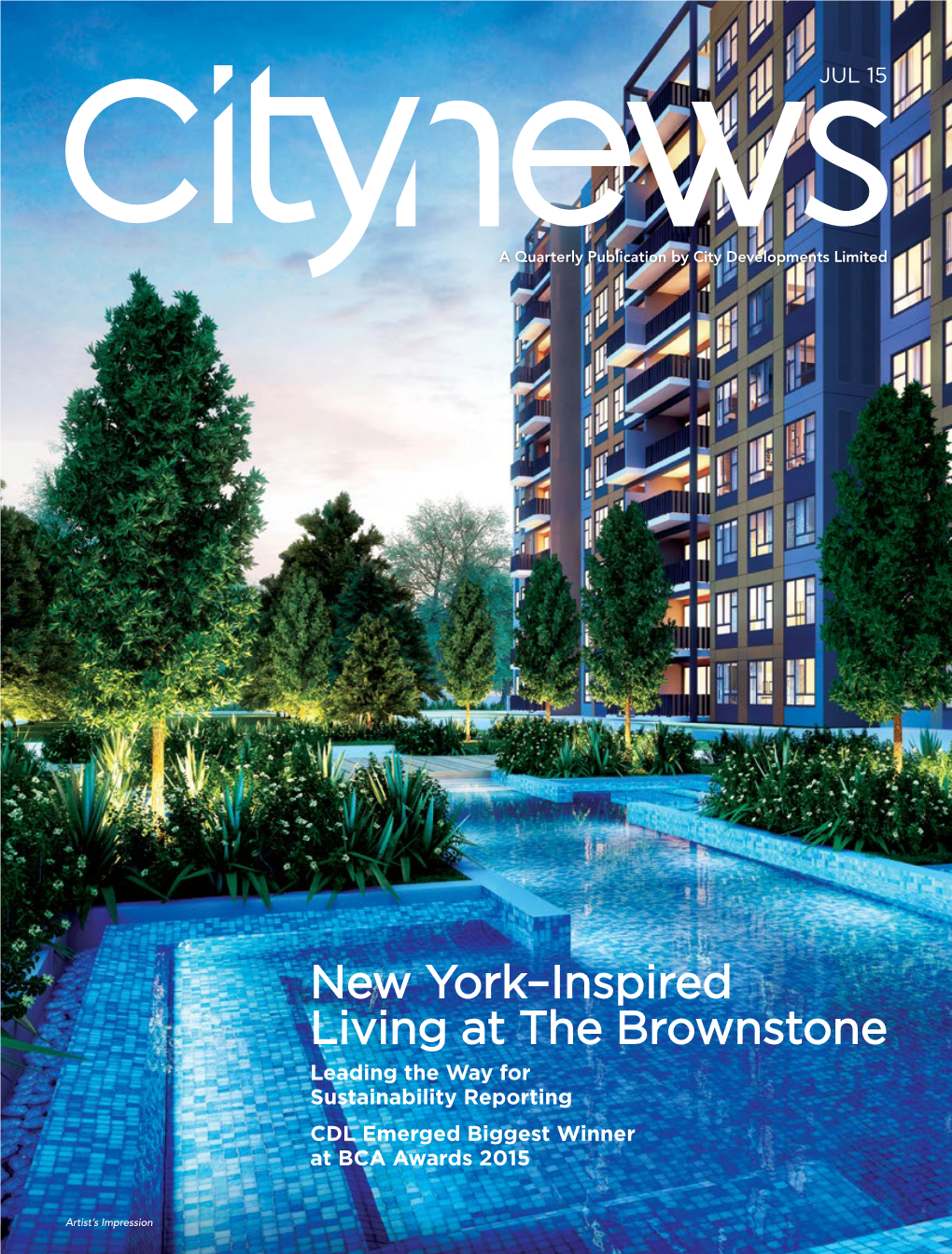 New York–Inspired Living at the Brownstone Leading the Way for Sustainability Reporting CDL Emerged Biggest Winner at BCA Awards 2015