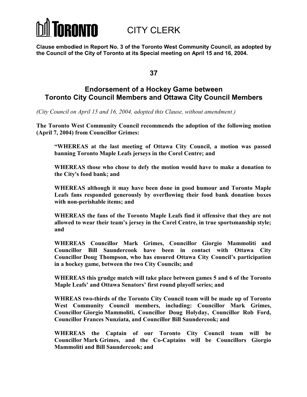 Endorsement of a Hockey Game Between Toronto City Council Members and Ottawa City Council Members