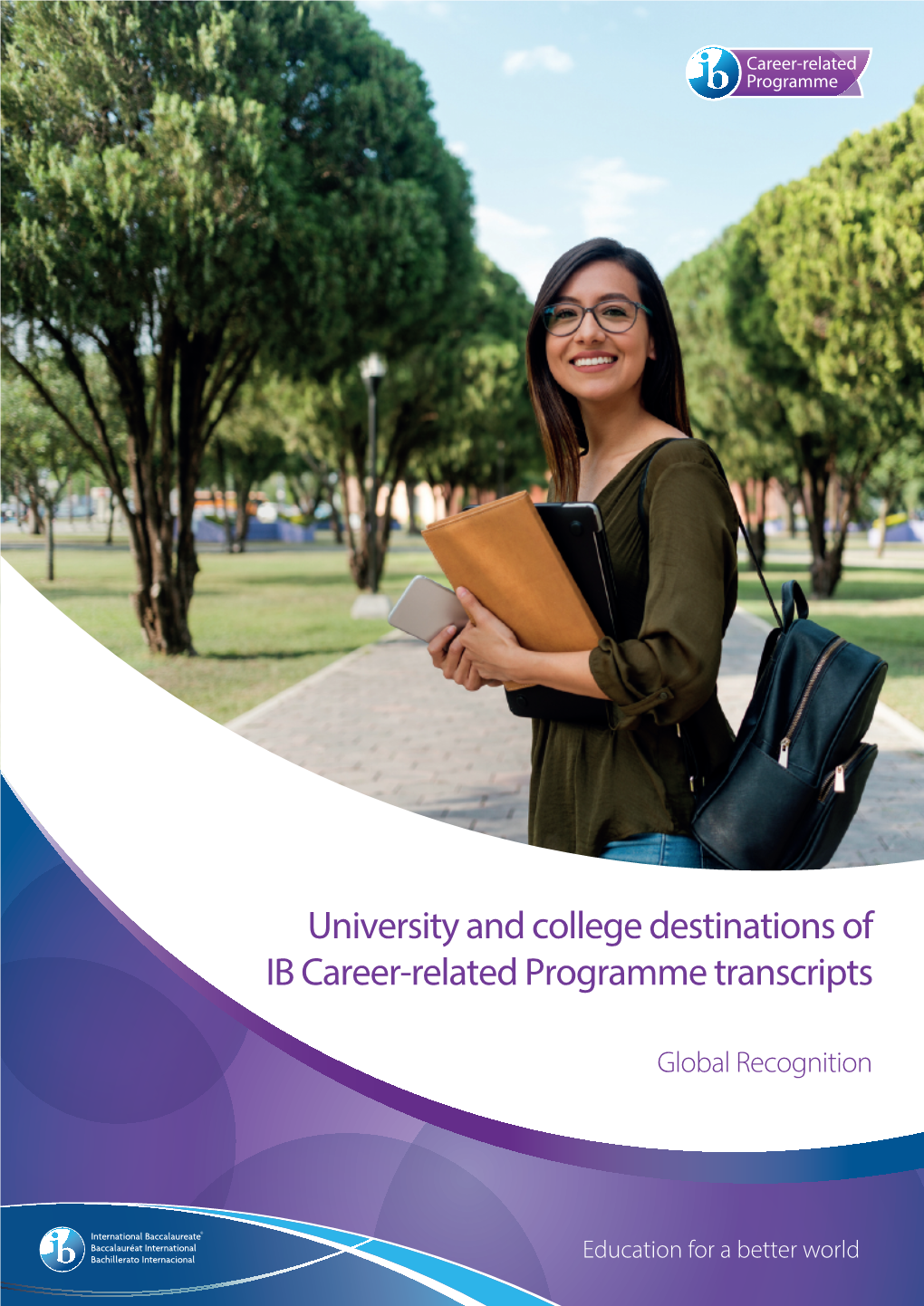 University and College Destinations of IB Career-Related Programme Transcripts