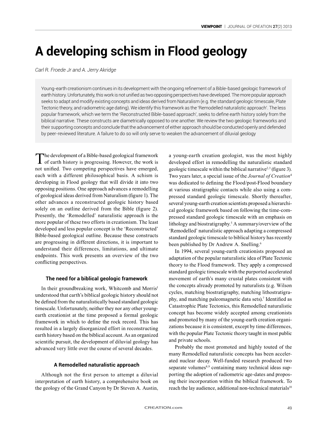 A Developing Schism in Flood Geology