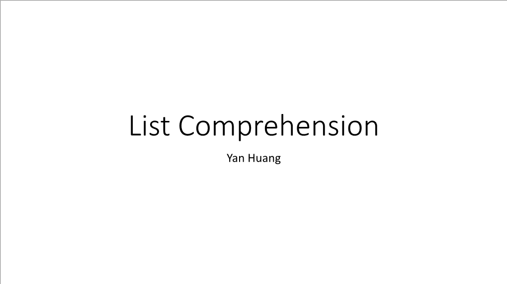 List Comprehension Yan Huang Set Comprehensions