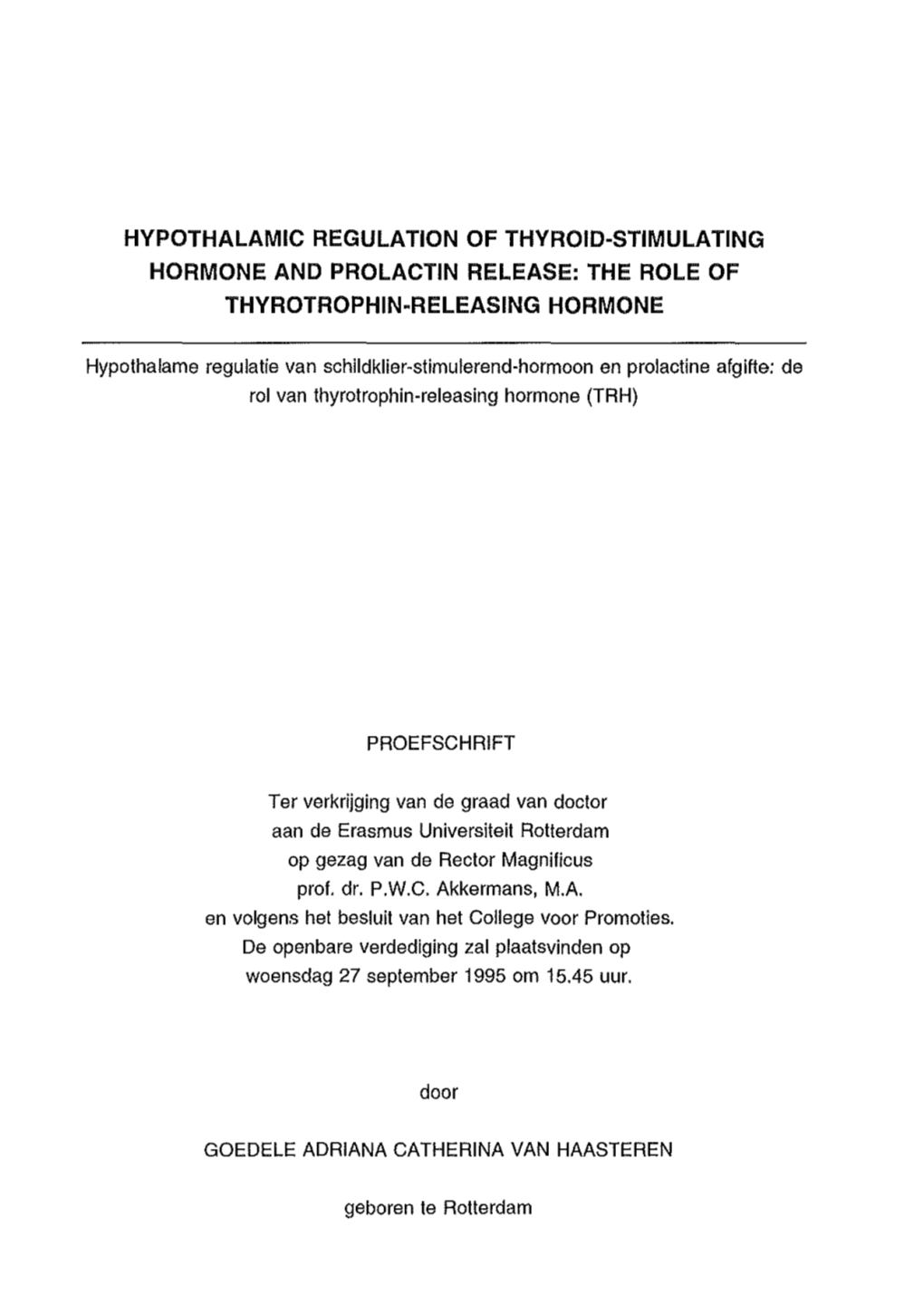 Hypothalamic Regulation of Thyroid-Stimulating Hormone and Prolactin Release: the Role of Thyrotrophin-Releasing Hormone
