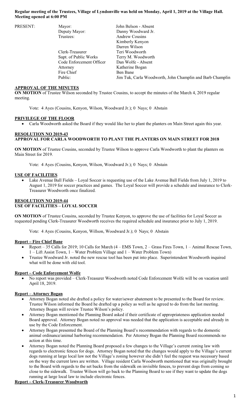 Regular Meeting of the Trustees, Village of Lyndonville Was Held on Monday, April 1, 2019 at the Village Hall