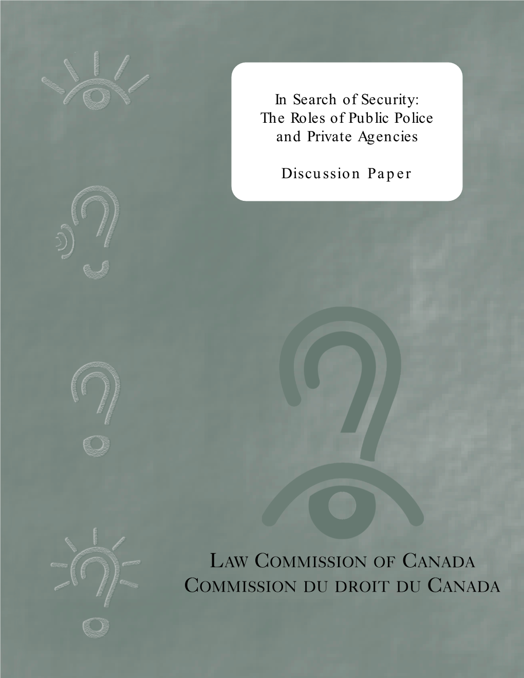 Law Commission of Canada Commission Du Droit Du Canada