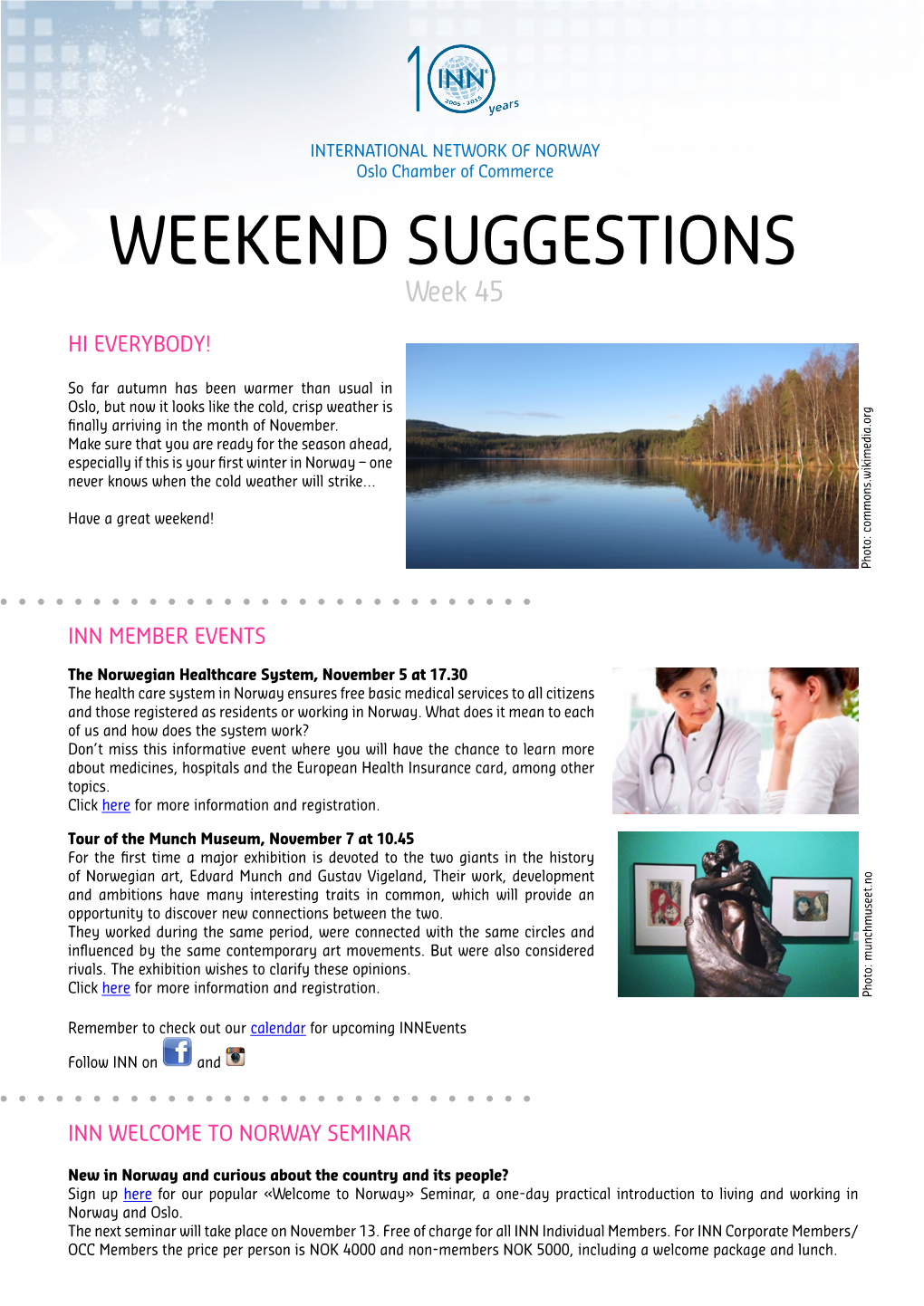 WEEKEND SUGGESTIONS Week 45