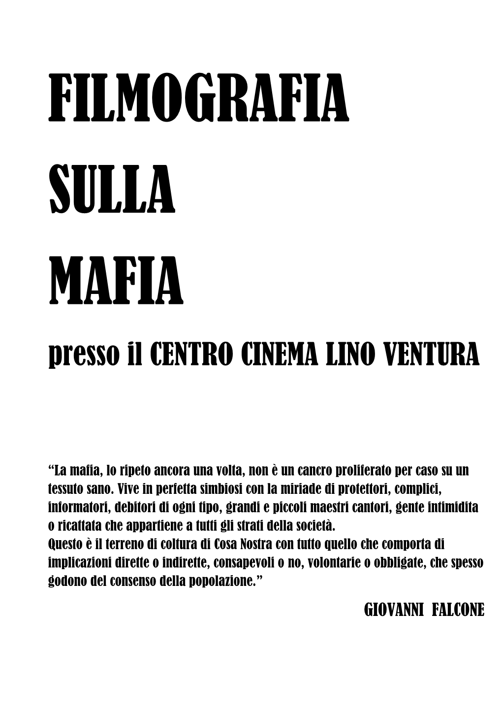 Presso Il CENTRO CINEMA LINO VENTURA