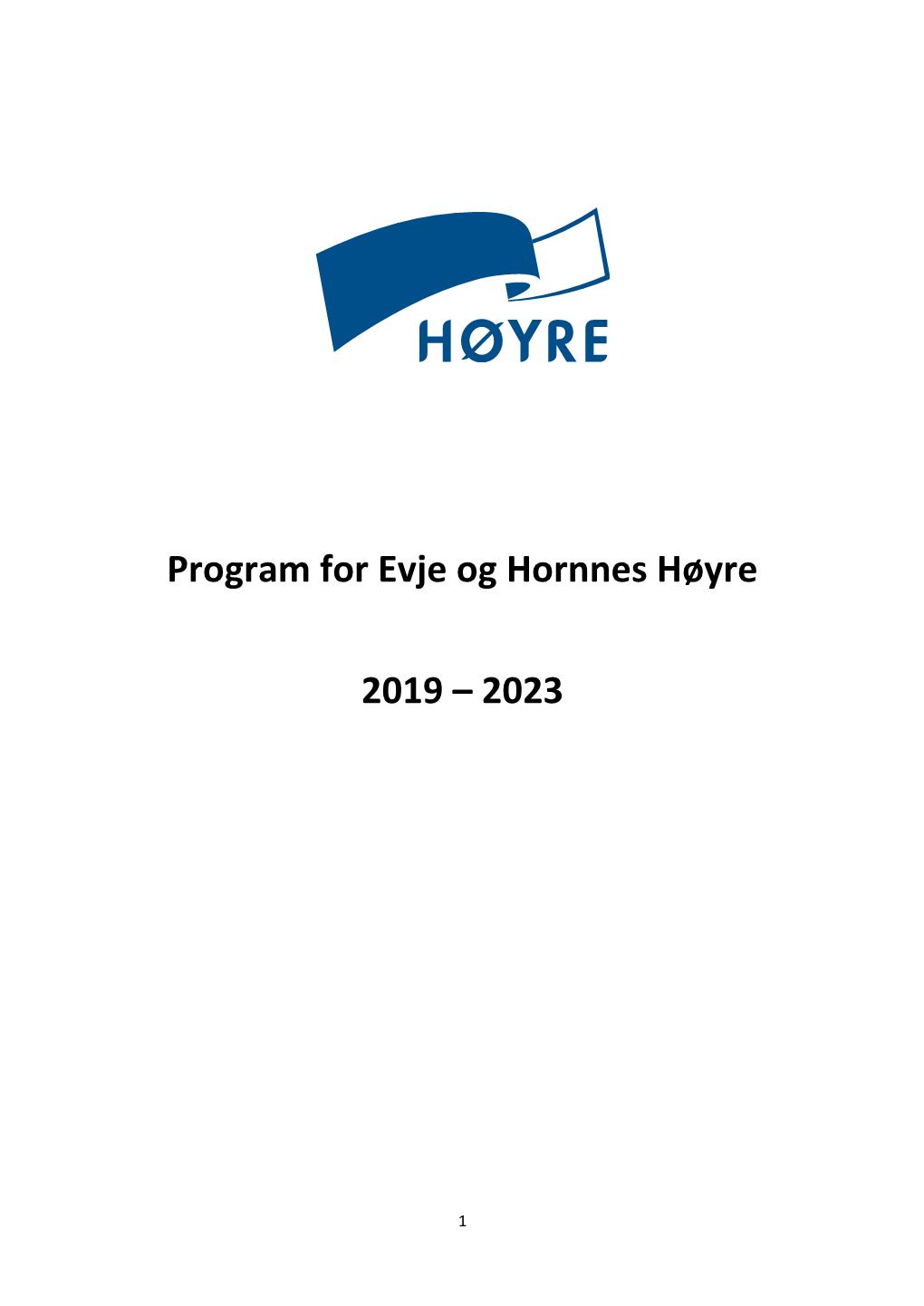 Program for Evje Og Hornnes Høyre 2019 – 2023