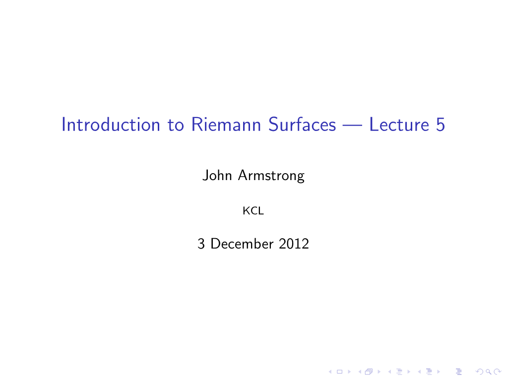 Introduction to Riemann Surfaces — Lecture 5