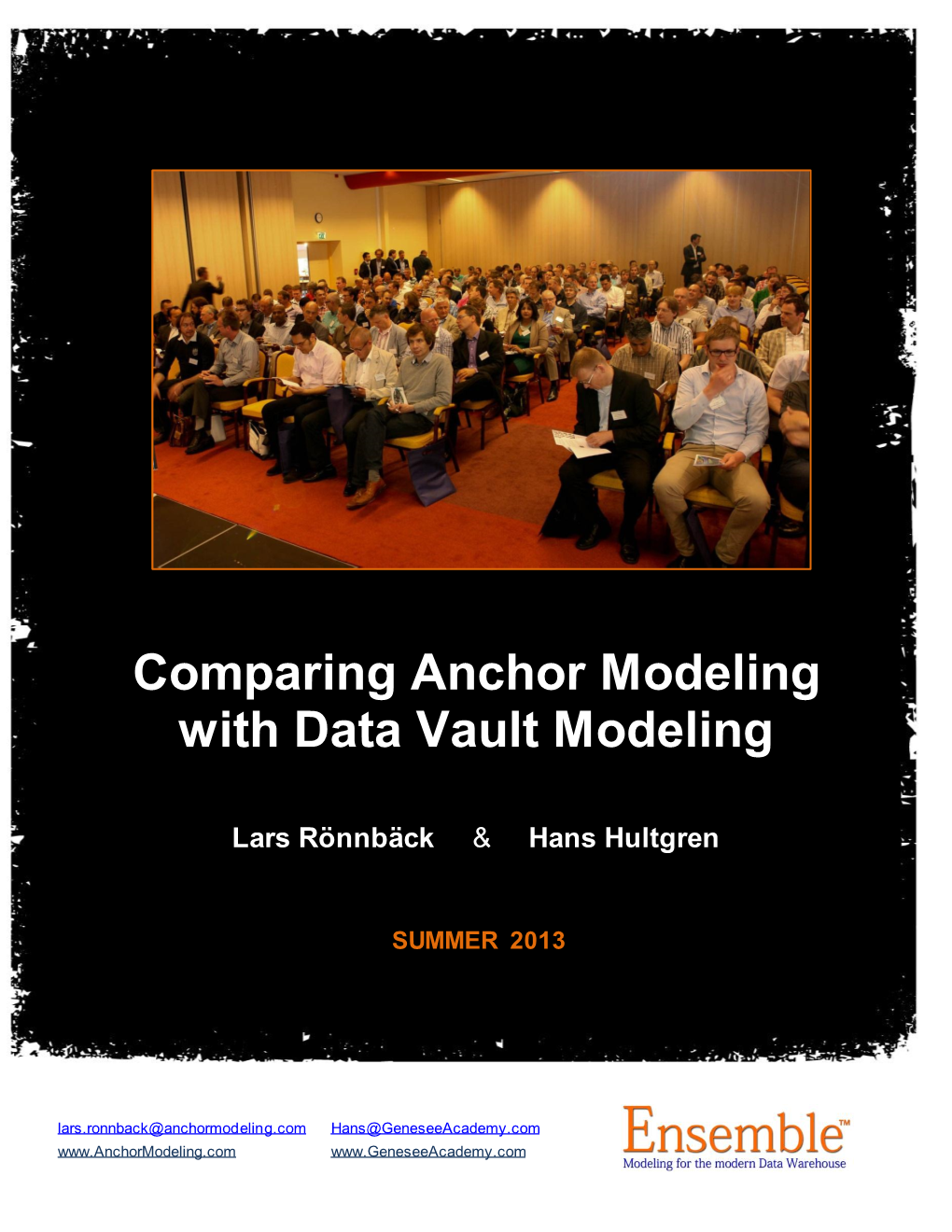 Comparing Anchor Modeling with Data Vault Modeling