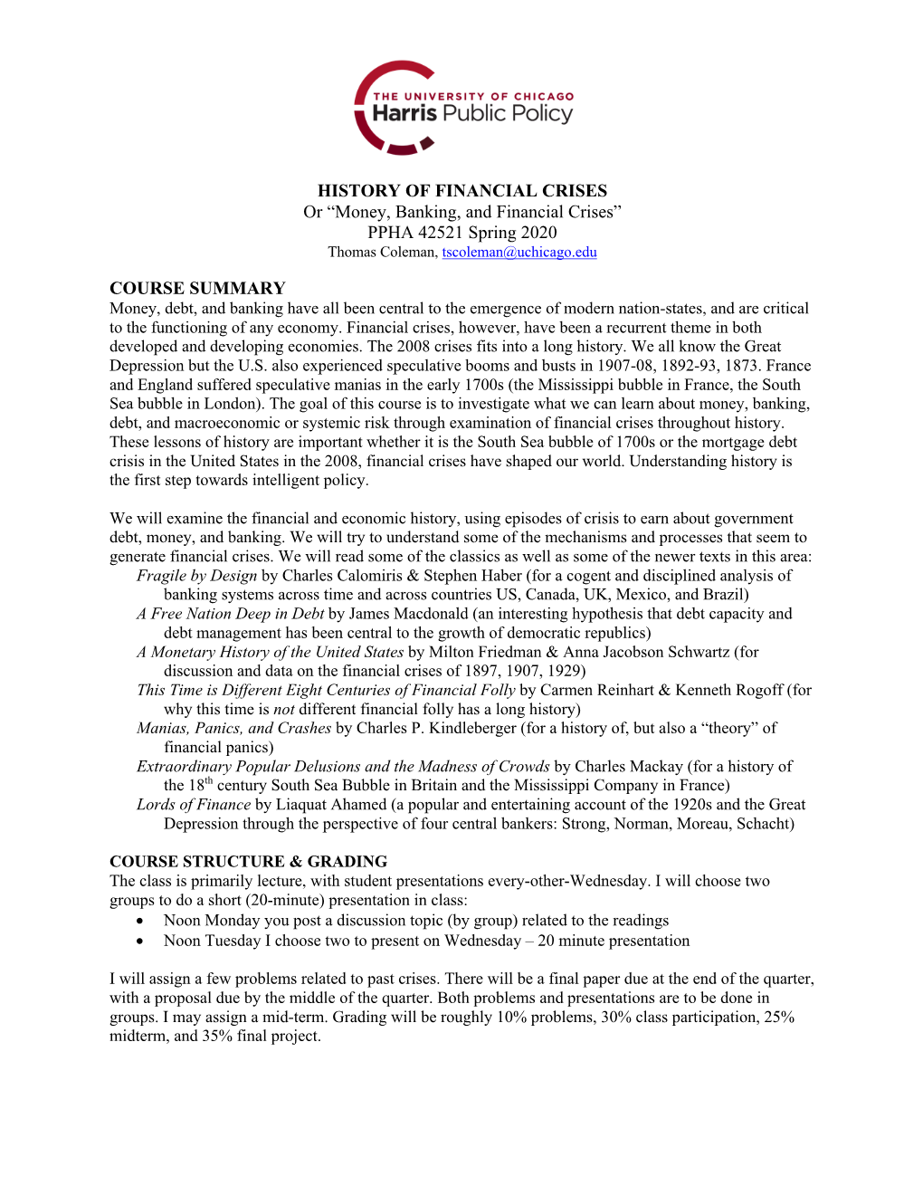 “Money, Banking, and Financial Crises” PPHA 42521 Spring 2020 Thomas Coleman, Tscoleman@Uchicago.Edu