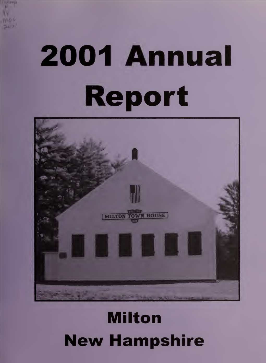 Annual Report of the Town of Milton, New Hampshire