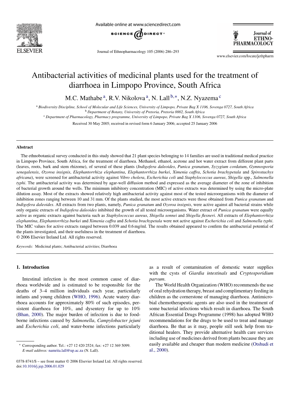 Antibacterial Activities of Medicinal Plants Used for the Treatment of Diarrhoea in Limpopo Province, South Africa M.C