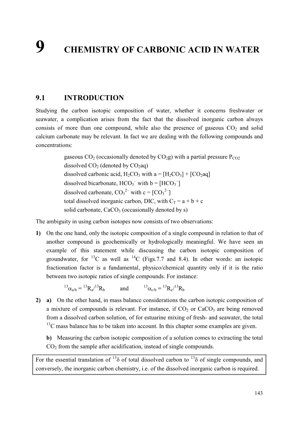 Chemistry of Carbonic Acid in Water