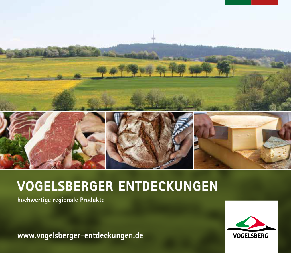 VOGELSBERGER ENTDECKUNGEN Hochwertige Regionale Produkte