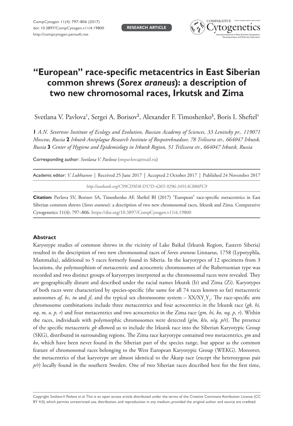 ﻿“European” Race-Specific Metacentrics in East Siberian Common Shrews