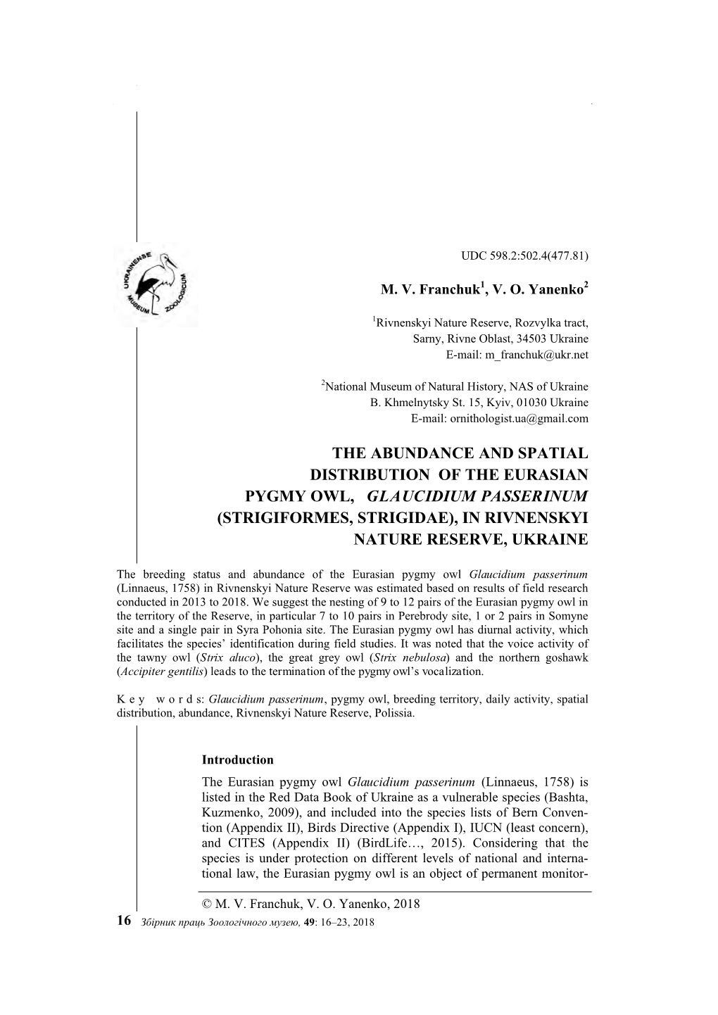 The Abundance and Spatial Distribution of the Eurasian Pygmy Owl, Glaucidium Passerinum (Strigiformes, Strigidae), in Rivnenskyi Nature Reserve, Ukraine