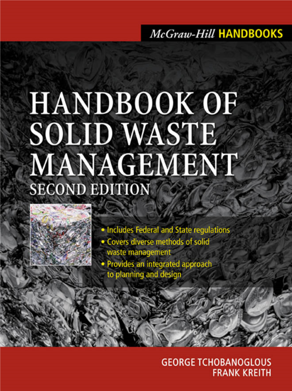 HANDBOOK of SOLID WASTE MANAGEMENT This Page Intentionally Left Blank HANDBOOK of SOLID WASTE MANAGEMENT