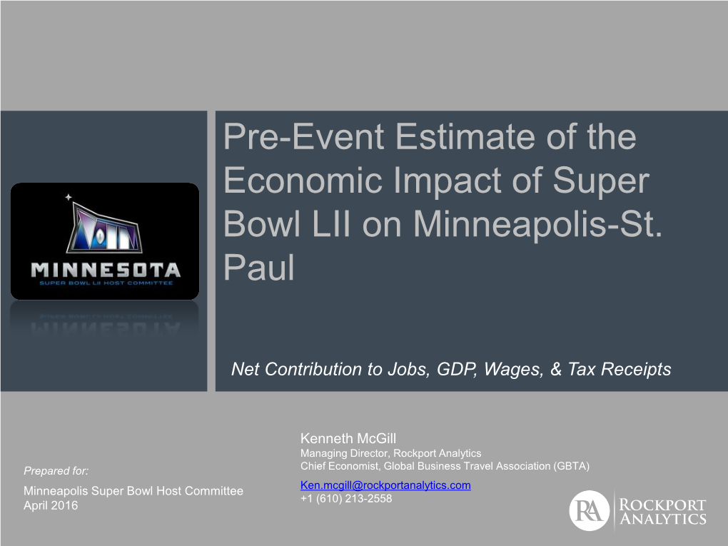 Pre-Event Estimate of the Economic Impact of Super Bowl LII on Minneapolis-St