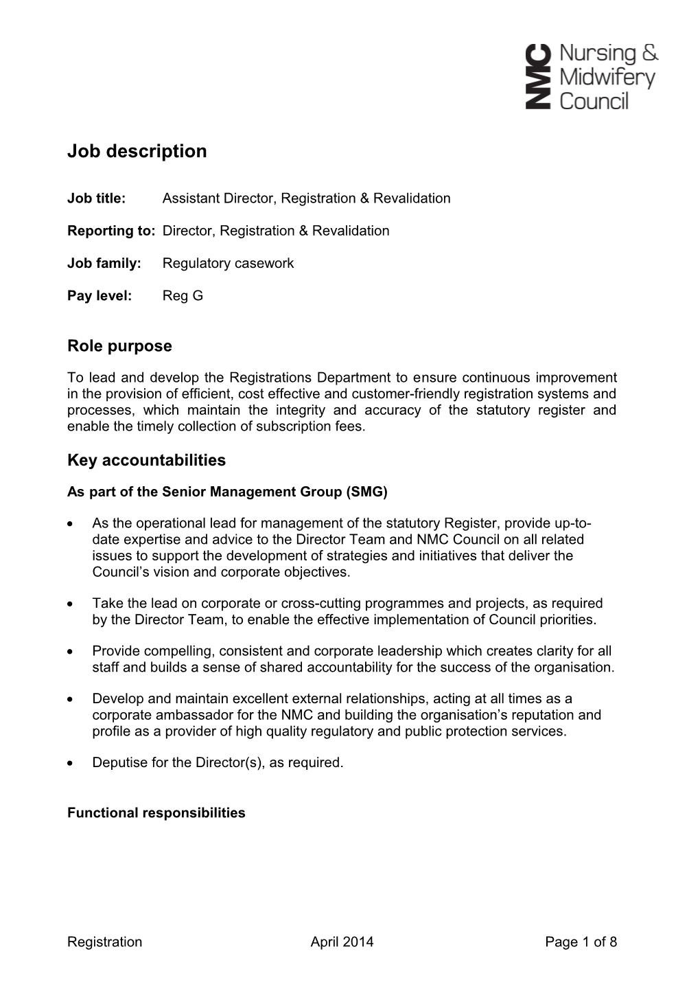 Job Title: Assistant Director, Registration & Revalidation