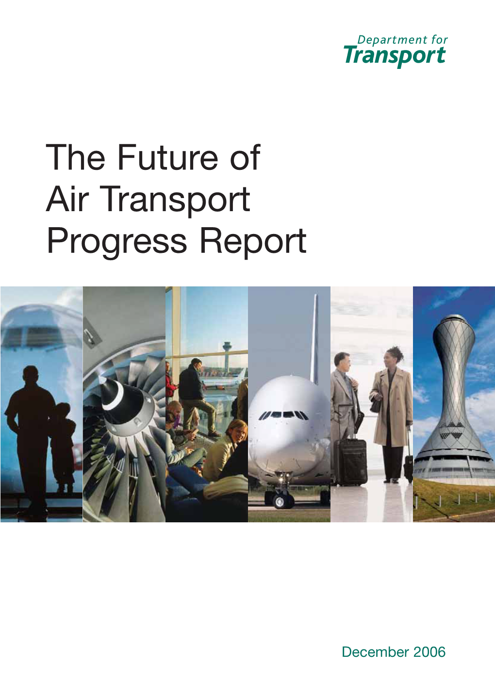 The Future of Air Transport Progress Report
