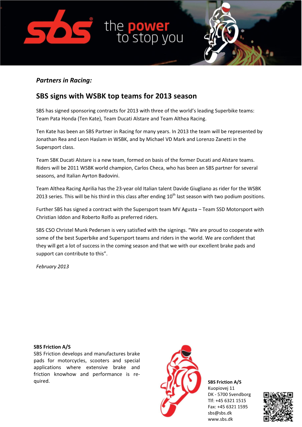 SBS Signs with WSBK Top Teams for 2013 Season