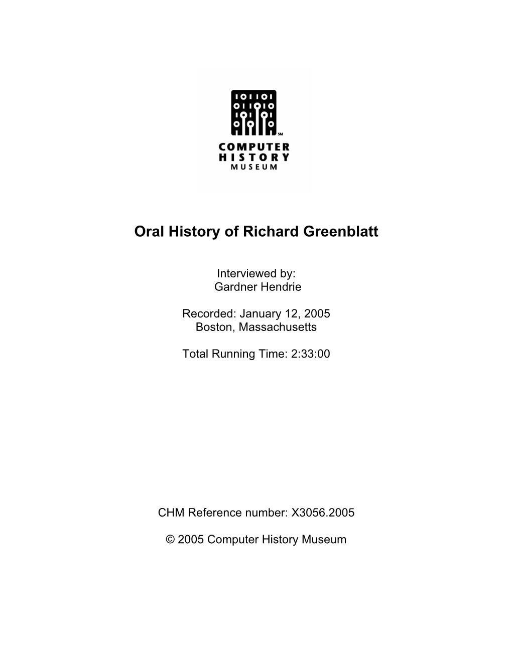 Oral History of Richard Greenblatt; 2005-01-12