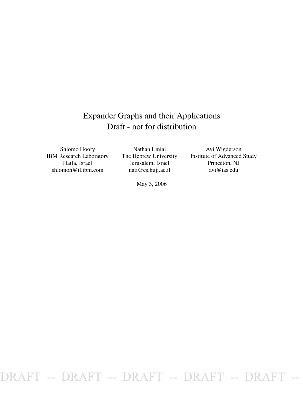 Expander Graphs and Their Applications Draft - Not for Distribution
