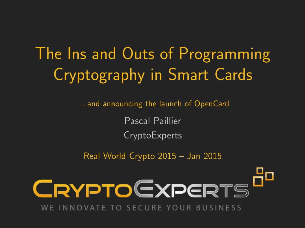 The Ins and Outs of Programming Cryptography in Smart Cards [1Em]