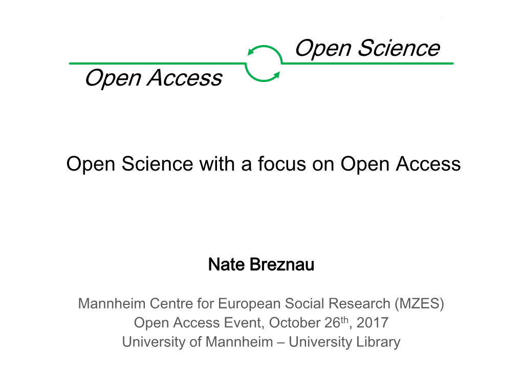 Open Science with Focus on Open Access