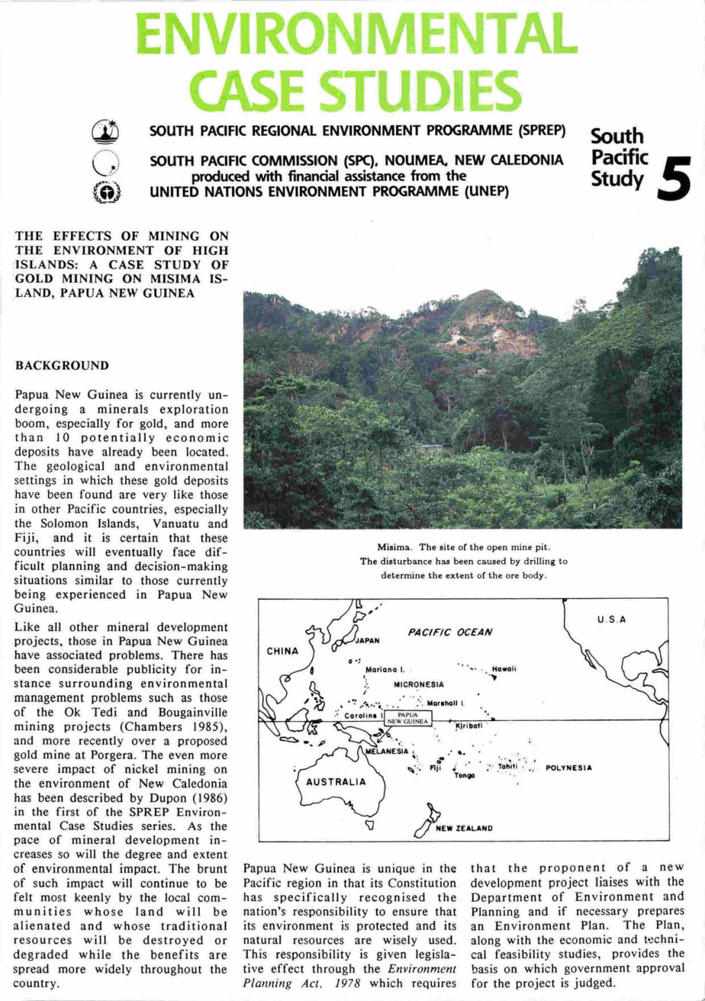 A CASE STUDY of GOLD MINING on MISIMA IS- LAND, PAPUA Nf,W GUINEA