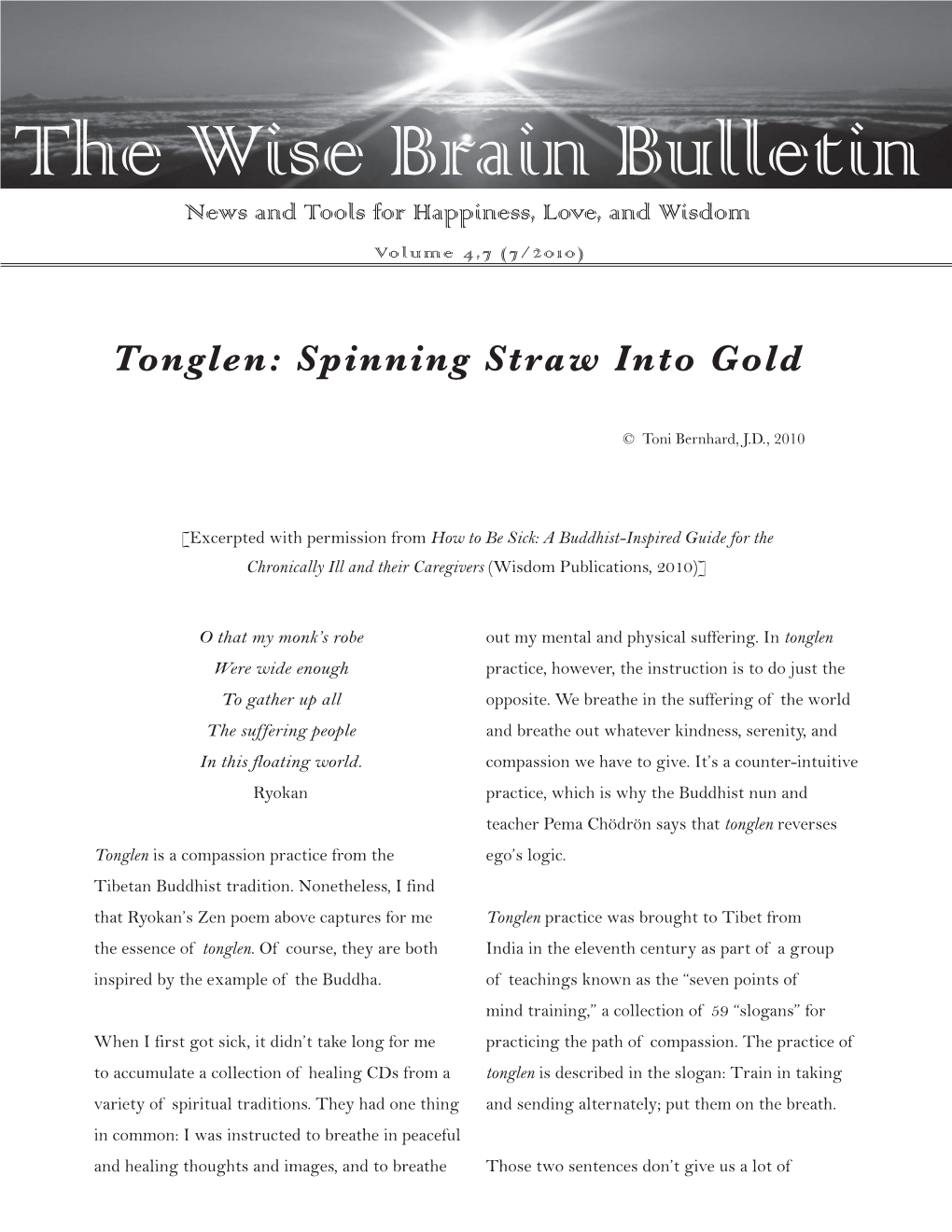 The Wise Brain Bulletin News and Tools for Happiness, Love, and Wisdom Volume 4,7 (7/2010)