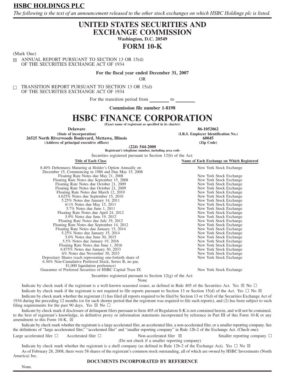 HSBC FINANCE CORPORATION (Exact Name of Registrant As Specified in Its Charter) Delaware 86-1052062 (State of Incorporation) (I.R.S