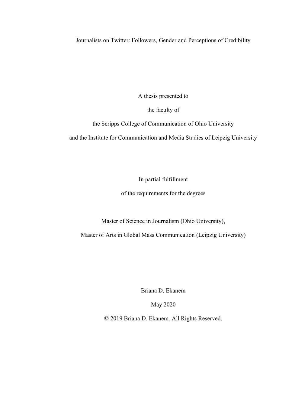 Journalists on Twitter: Followers, Gender and Perceptions of Credibility